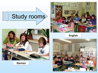 German English Study rooms 