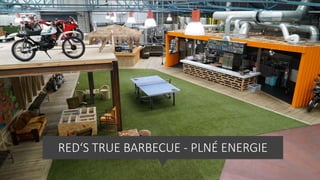 RED‘S TRUE BARBECUE - PLNÉ ENERGIE
 