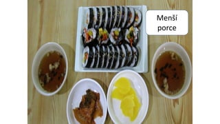 Menší
porce
 