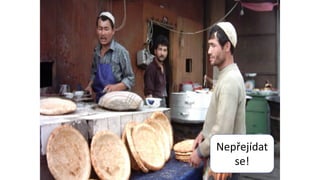 Nepřejídat
se!
 