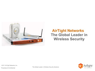 AirTight Networks  The Global Leader in Wireless Security 