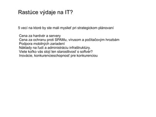 •  vlastné firemné logo •  lokalizované rozhranie •  zabezpečenie pošty cez SSL •  sofistikovaná  detekcia SPAMu a počítačových vírusov prístup cez POP i IMAP 