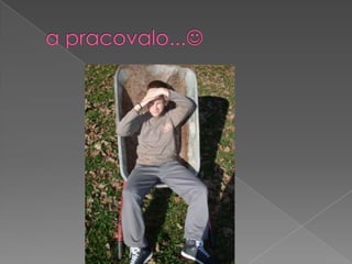  a pracovalo...