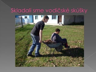 Skladali sme vodičské skúšky