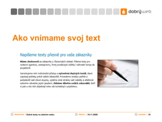 Ako vnímame svoj text  19.11.2009 Dobré texty na dobrém webu 