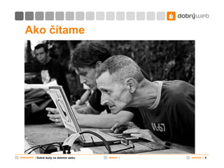 Ako čítame Dobré texty na dobrém webu 