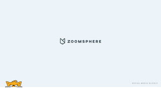 Zoomsphere Introduction