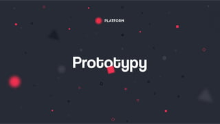 Prototypy
 