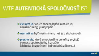 AUTENTICITA: Kľúč k získaniu sympatií fanúšikov