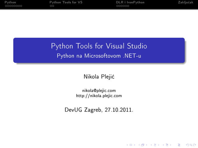Python Tools for Visual Studio: Python na Microsoftovom .NET-u | PPT