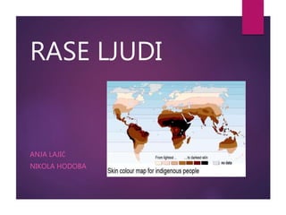Rase ljudi - diferencijacija. | PPTX