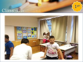 Class 4. a
1st
 