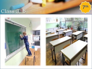 Class 3. b
7th
 