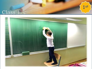 Class 1. c
1st
 