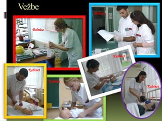 Vežbe
Bolnica
Bolnica
Kabinet
Kabinet
Kabinet
Kabinet
 