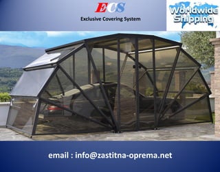 ECS
Exclusive Covering System
email : info@zastitna-oprema.net
 