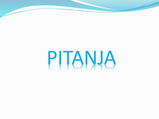 PITANJA
 