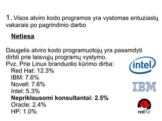 laisvė  platinti  programos kopijas 