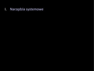 Narzędzia systemowe 