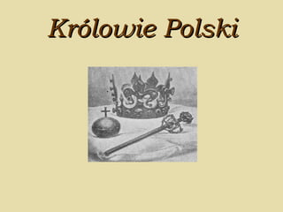 Królowie Polski 