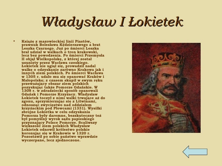Dlaczego Władysław łokietek Ma Przydomek łokietek www.slideshare.net