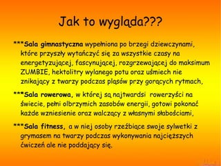Współpracą z ekscytującymi ludźmi, kipiącymi pozytywną energią, kreatywnością oraz nieziemską siłą, 