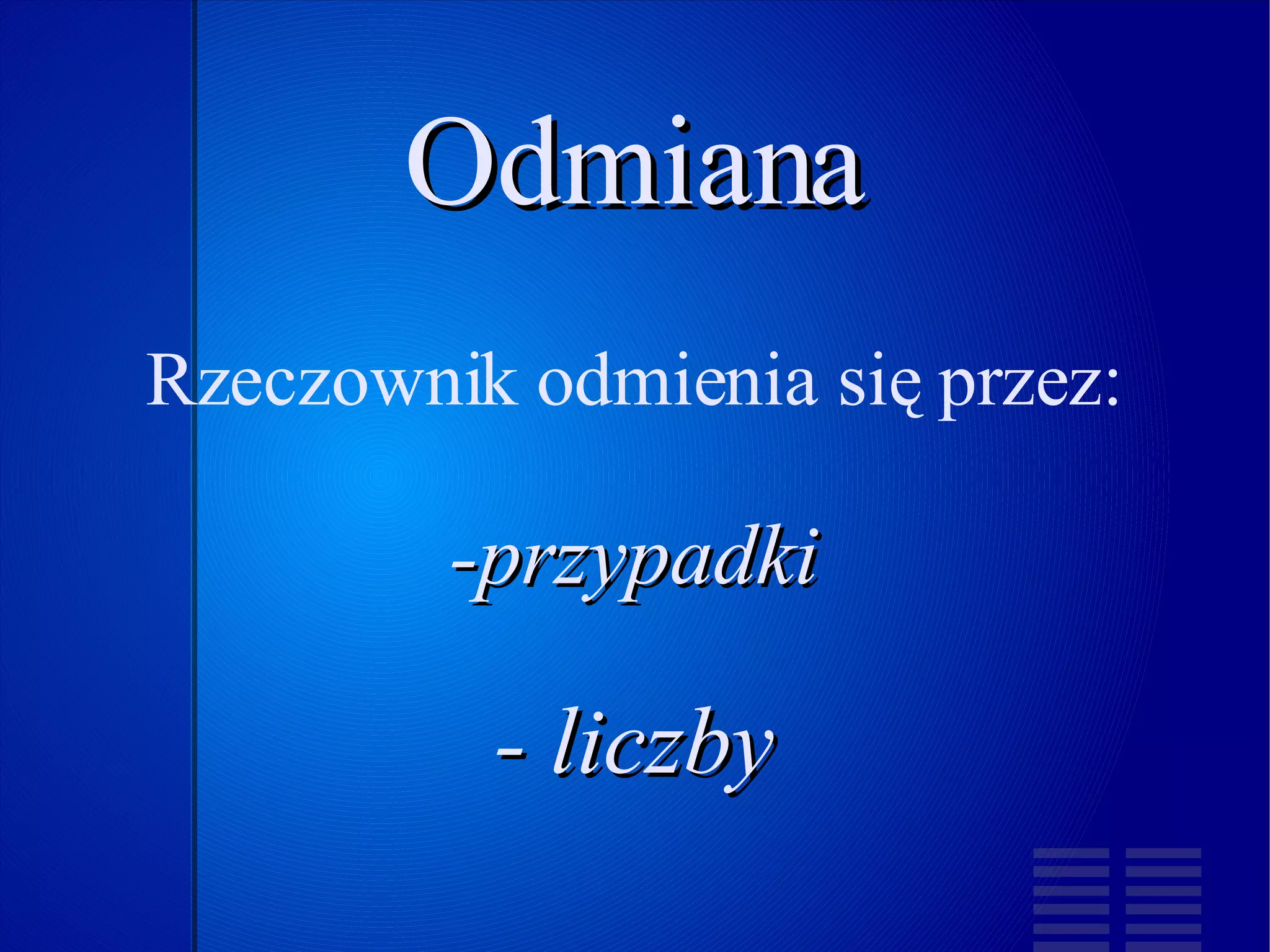Czy Czasownik Odmienia Się Przez Przypadki