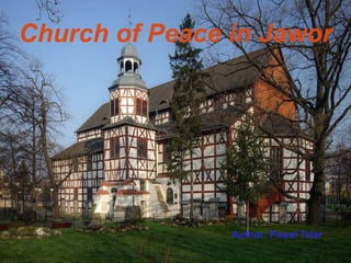 Church of Peace in Jawor
Author: Paweł Talar
 