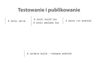 Testowanie i publikowanie
 