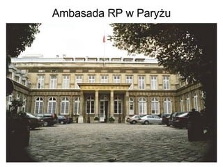 Ambasada RP w Paryżu 