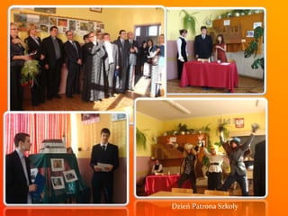 Dzień Patrona Szkoły
 