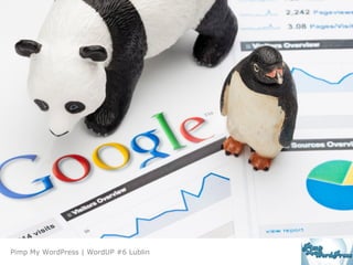 Agenda
1. Google+ w liczbach
2. Dlaczego firma musi posiadać profil w Google+
3. Wzorowy profil firmowy
4. Budowanie wizerunku firmy
Pimp My WordPress | WordUP #6 Lublin
 