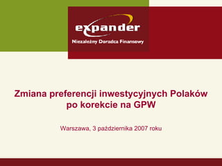 Zmiana preferencji inwestycyjnych Polaków po korekcie na GPW ,[object Object]