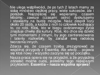 Nie ulega wątpliwości, że po tych 2 latach mamy za
sobą mnóstwo ciężkiej pracy, wiele sukcesów, ale i
porażek. Najczęściej...