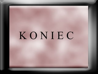 K O N I E C 