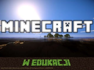 http://calmchill13.deviantart.com/art/Minecraft-background-Ocean-1-380392458 
 
