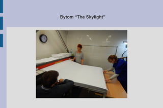 Bytom “The Skylight”
 