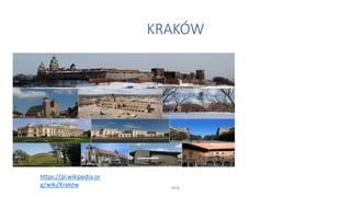 KRAKÓW
WSB
https://pl.wikipedia.or
g/wiki/Kraków
 