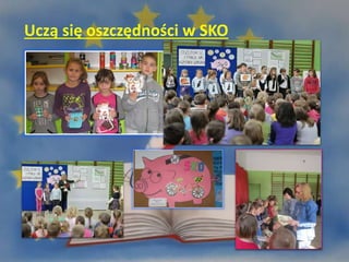 Uczą się oszczędności w SKO
 