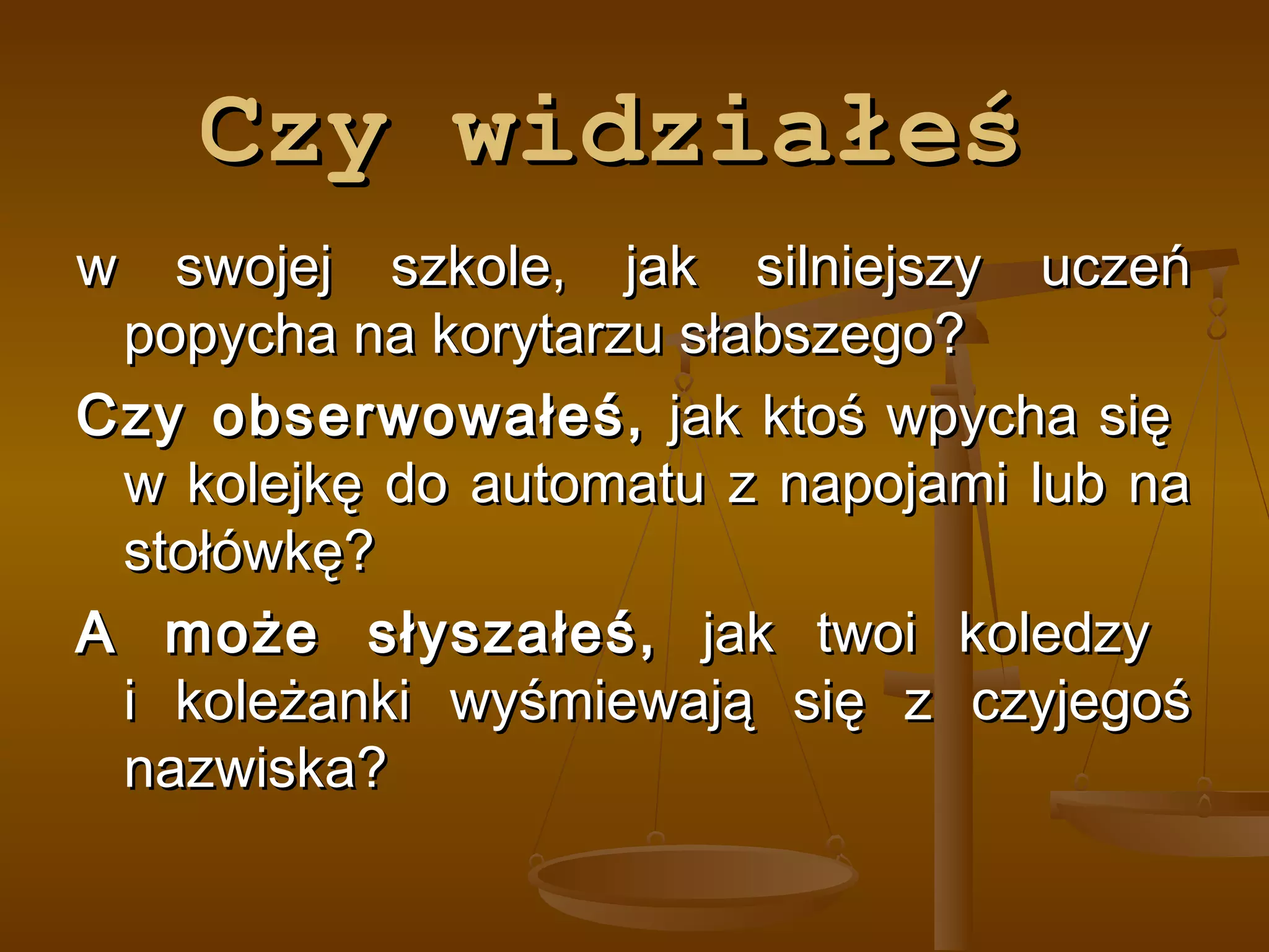 Czy Widziałeś Człowieka Czy Słyszałeś Jak Gra