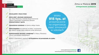 ✓ więcej godzin, więcej miejsc
✓ oferta szkół i placówek oświatowych
(np. Pałac Młodzieży, Gdański Zespół Schronisk
i Spor...