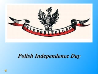 Polish Independence Day 