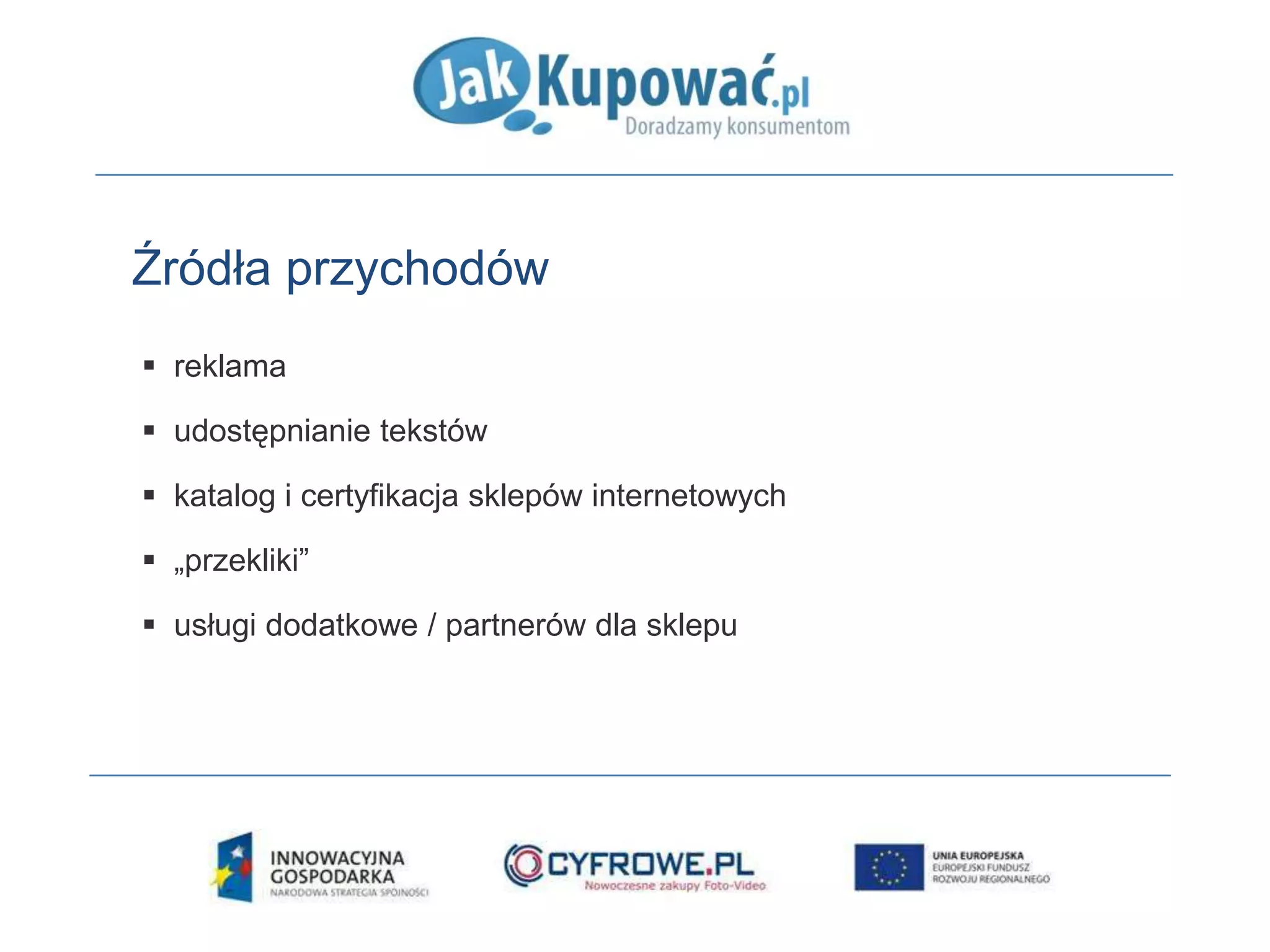 możliwość porównania cen produktów z zaufanych sklepów