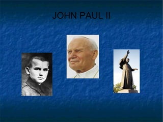 JOHN PAUL II 