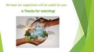 We hope our suggestions will be useful for you.
 