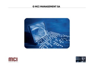 Prezentacja MCI Management