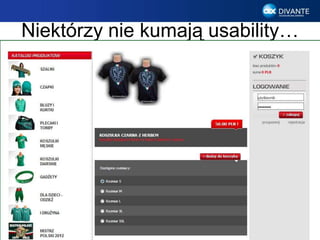 Niektórzy nie kumają usability…
 