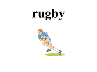rugby
 