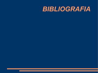 BIBLIOGRAFIA 
