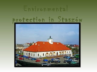Environmental
protection in Staszów

 
